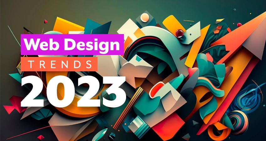 Top 10 Website Design Trends of 2023: Part 1